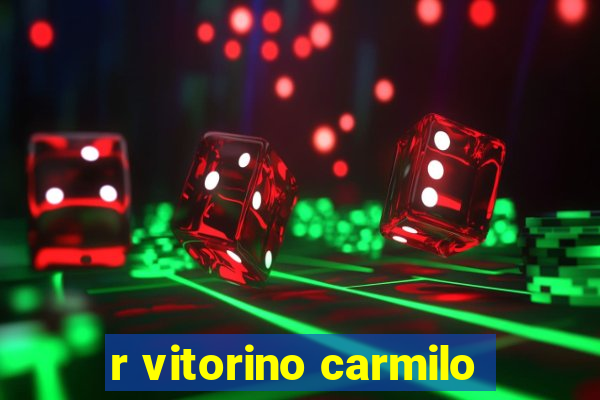 r vitorino carmilo